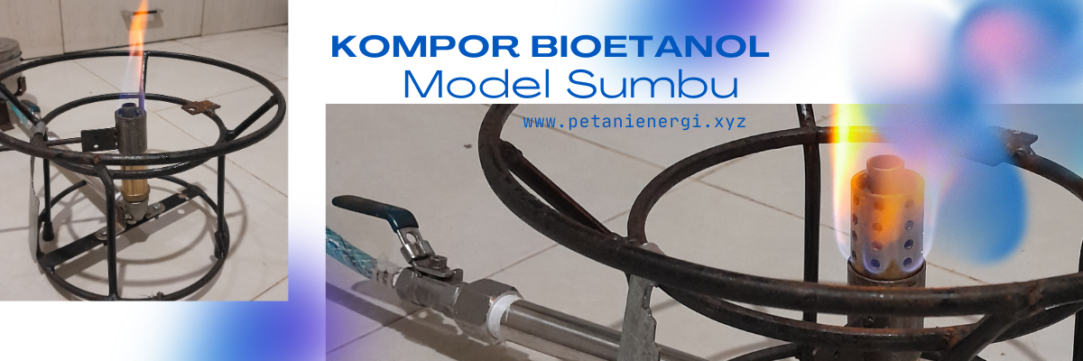 pengembangan kompor bioetanol tidak bertekanan